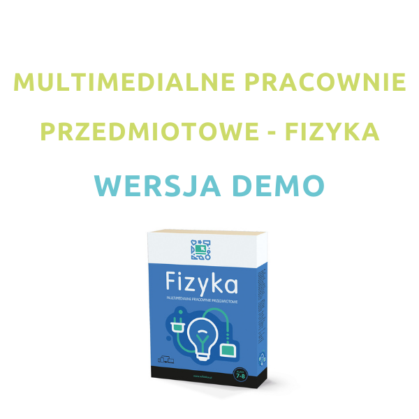 Multimedialne Pracownie Przyrodnicze Fizyka to program wspierający rozwój uczniów starszych klas szkoły podstawowej
